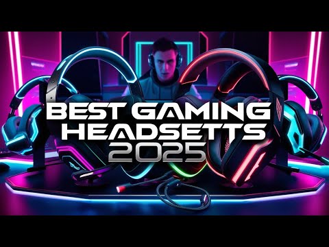 6 Best Gaming Headsets of 2025 - Unbeatable Sound for Every Gamer