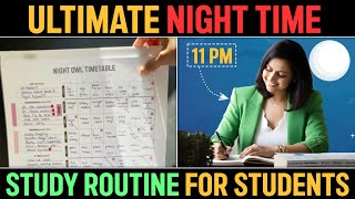 Ultimate Night Time Study Routine For the Students Before Your Half Yearly Exam