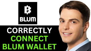 HOW TO CORRECTLY CONNECT BLUM WALLET 2025! (FULL GUIDE)