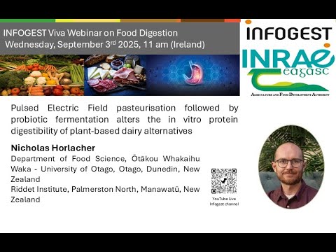 26th INFOGEST Viva Webinar on Food Digestion - Nicholas Horlacher - PEF, fermentation and digestion