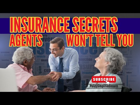 Insurance Secrets Agents Won't Tell You