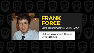 Making Awesome Games with LittleJS - Frank Force, JS GameDev Summit 2022