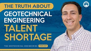 How to Survive the Geotechnical Engineering Talent Shortage in 2024