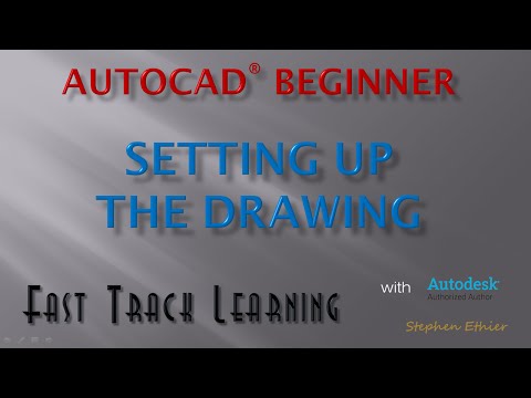 AutoCAD 2015 - Setting up the Drawing - FTL Tutorial