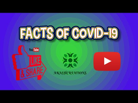 Facts of Corona Virus (COVID-19)