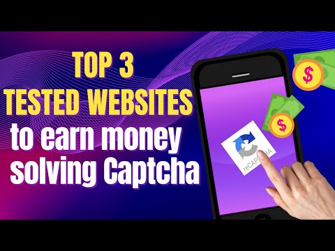 3 Tested Websites to Earn Solving Captcha