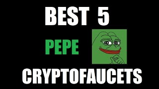 Top 5 Free PEPE Faucets | Earn PEPE Instantly with FaucetPay & Cwallet Withdrawals