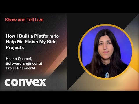 Show & Tell Live: How I Built a Platform to Help Me Finish My Side Projects with Hosona Qasmei