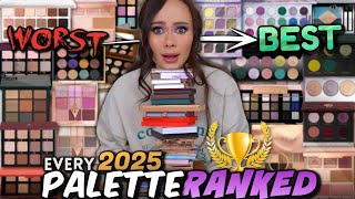 I TRIED EVERY EYESHADOW PALETTE OF 2025 AND RANKED THEM FROM WORST TO BEST! 47 PALETTES REVIEWED