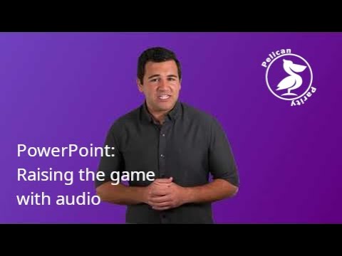 PowerPoint: Raising the game with audio | Tuesday Tech Tips