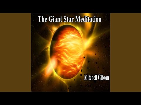 The Giant Star Meditation