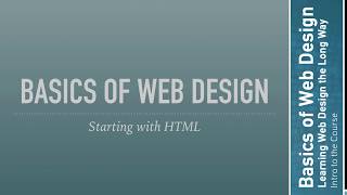 Learn HTML: About Web Design Basics Series