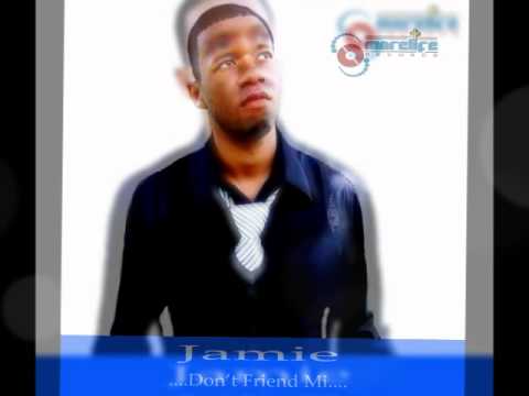 Jamie - Don't Friend Mi [Pure Heart Riddim | More Life Records 2011]