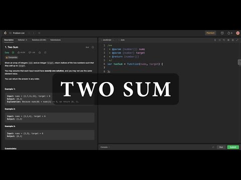 LeetCode Two Sum Walkthrough - JavaScript