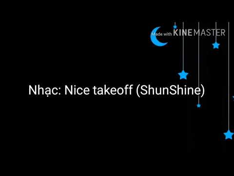 NAM MUSIC #2 | Nhạc: Nice takeoff [ShunShine] + Intro anh KiA |