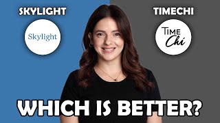 Skylight Calendar vs TimeChi Which Is Better?