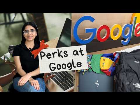 Perks of Working at GOOGLE