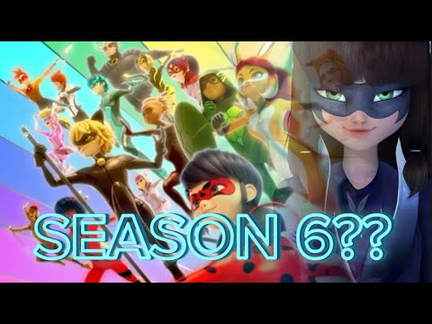 Miraculous Season 6 Speculations