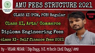 AMU admission fee structure 2021 | amu fee structure for class XI and diploma Engineering 2021