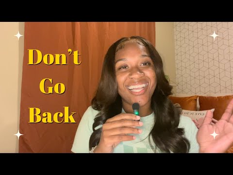 Don't Go Back ‼️| Ep 18