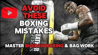 10 Shadow Boxing & Bag Work Mistakes You MUST Fix to Improve Fast!