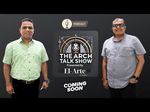 The Arch Talk Show by El-Arte | Stories, Ideas & Inspiration in Architecture | Podcast Series