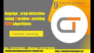 Aagrigo_crop detection using machine learning SVM algorithms | Cloud Technologies | IEEE Projects