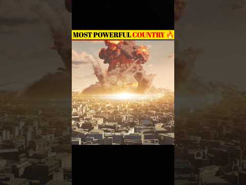 Most Powerful Country🔥😱 #shorts  #trending  #powerful