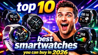 Top 10 Best Smartwatch 2026 — ⚠️Smartwatch Comparison, Features Review & Price Guide