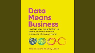 Part Three: Chapter Six: Optimise.4 - Data Means Business