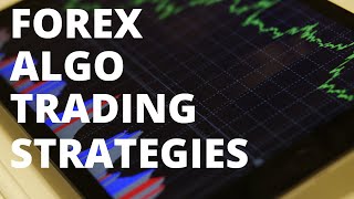 Forex Algorithmic Trading Strategies and Courses