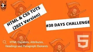2021 HTML AND CSS TUTORIAL FOR BEGINNERS | HTML FULL COURSE | PART 3 (2021 EDITION | HTML ELEMENTS)