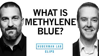 Methylene Blue: Risks & Benefits | Dr. Chris Palmer & Dr. Andrew Huberman
