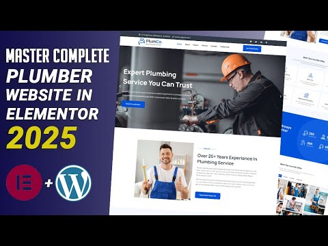 Complete Responsive Plumber Website Design with WordPress Elementor | 2025 Tutorial