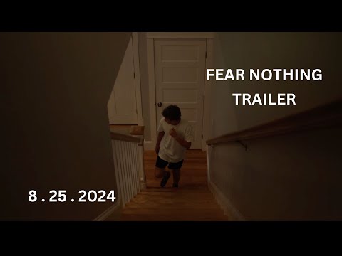 Fear Nothing - Official Teaser Trailer