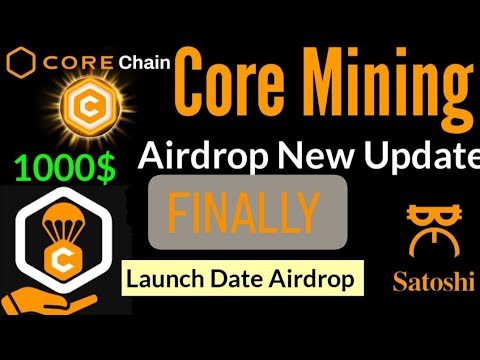 CORE MINING BIG UPDATE || CORE MAINNET LAUNCH || CORE UPDATE || 75% Core Unlock Update || SATOSHI