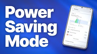 How to Turn On Power Saving Mode on Android (Battery Saver & Low Power Mode)
