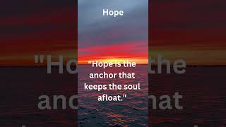 Hope The Anchoring Force  #poweredbybuffer #motivation #quotes #shorts #hope