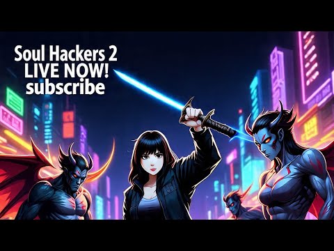 Let's play Soul Hackers 2 part 1