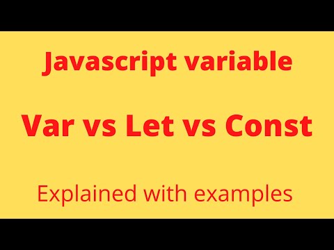 Var vs Let vs Const in JavaScript. When and Where to use which one