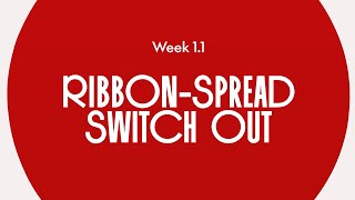 Ribbon-Spread Switch Out | Technical Toolbox