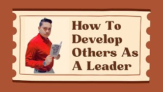 How to develop others as a leader. #development #developer #motivation #jummamubarak #asgarrazadiary