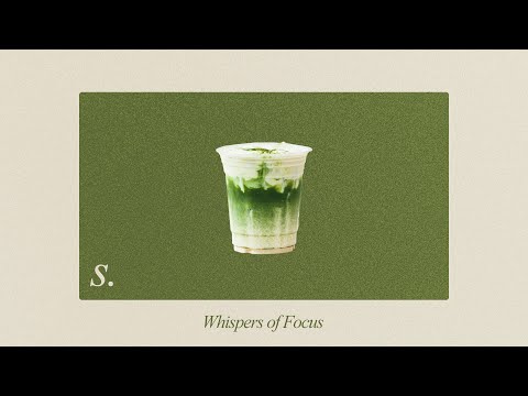 Whispers of Focus 🌿 | Lofi & Ambient Music to Think & Create