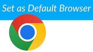 How to Make Chrome Your Default Browser