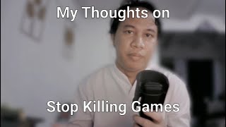 Software Developer's thoughts on Stop Killing Games