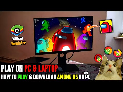 How to Play Among Us Game on Laptop or Desktop *Free* (Without Emulator)