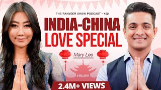 World's First India-China Podcast | Chinese Celeb Mary Lee Talks Dating, History, Xi Jinping & Modi