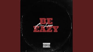 Be Eazy (Freestyle)