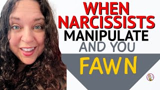 The Fawn Response to Narcissistic Manipulation