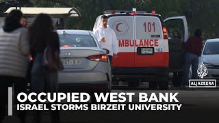 Israeli assault on Palestinian university wounds dozens in West Bank raid